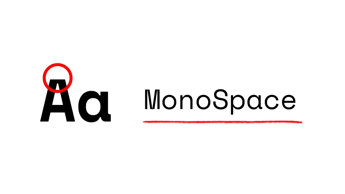 Monospaced