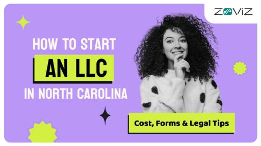 How to Start an LLC in North Carolina: Cost, Forms & Legal Tips