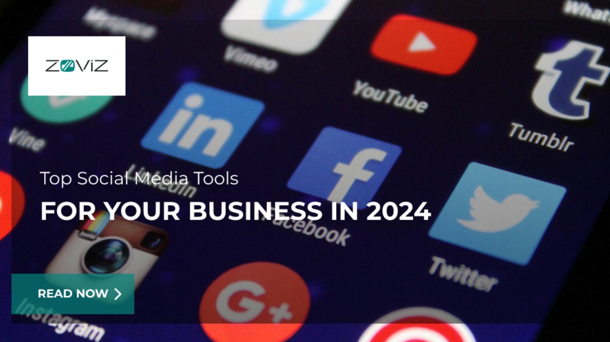 Top Social Media Tools for Your Business Success in 2024