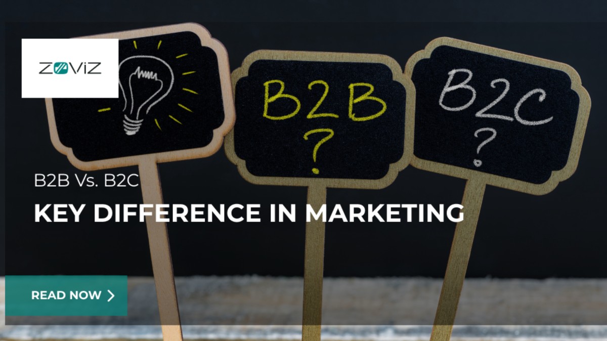 B2B vs. B2C: Key Differences in Marketing