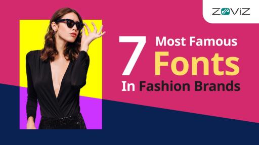 7 Most Famous Fonts in Fashion Brands