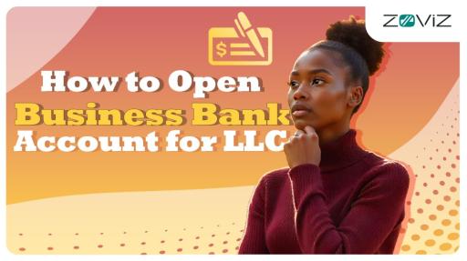 How to Open a Business Bank Account for LLC