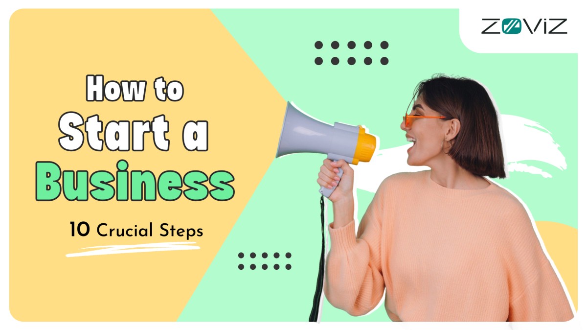 How to Start a Business - 10 Crucial Steps