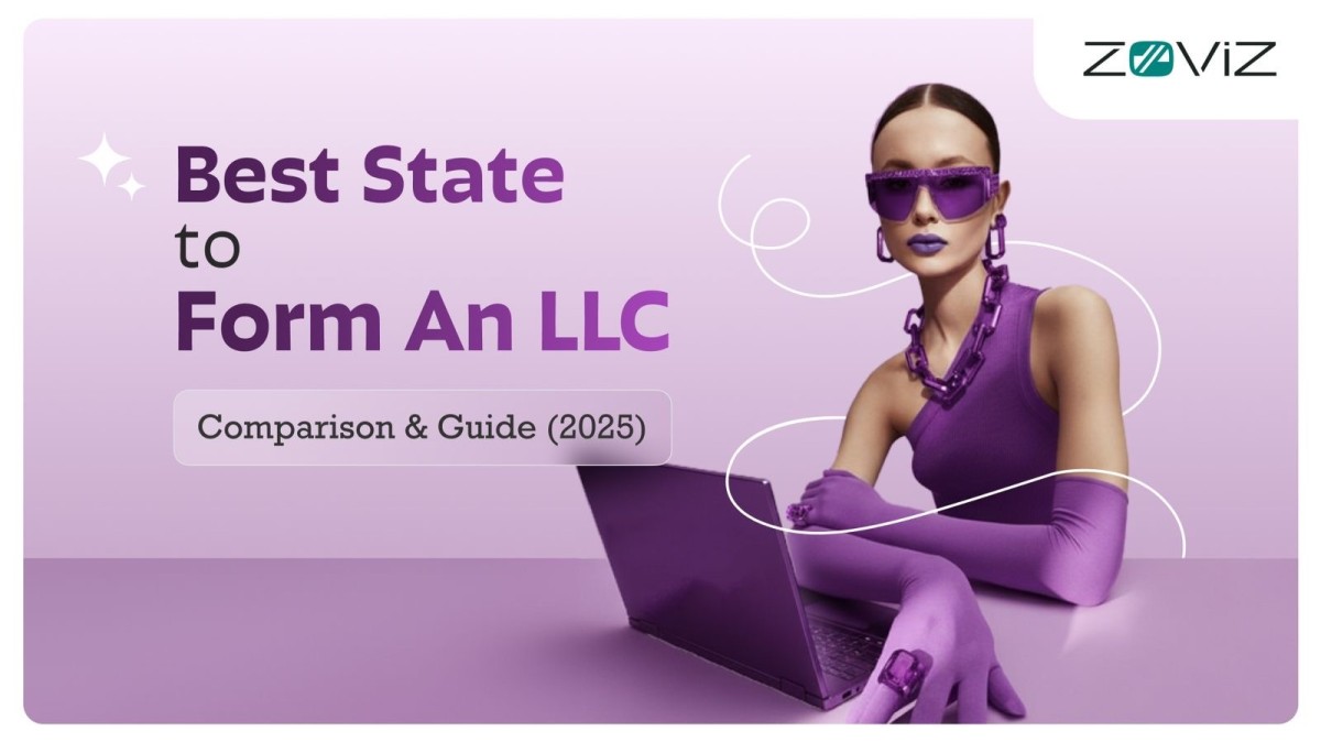 Best State to Form An LLC: Comparison & Guide (2025)