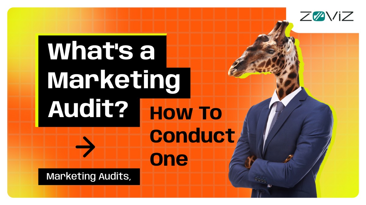 What’s a Marketing Audit? How To Conduct One