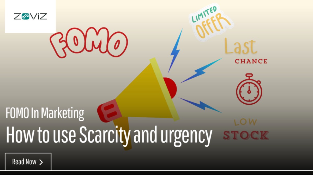 FOMO In Marketing: How to use Scarcity and urgency