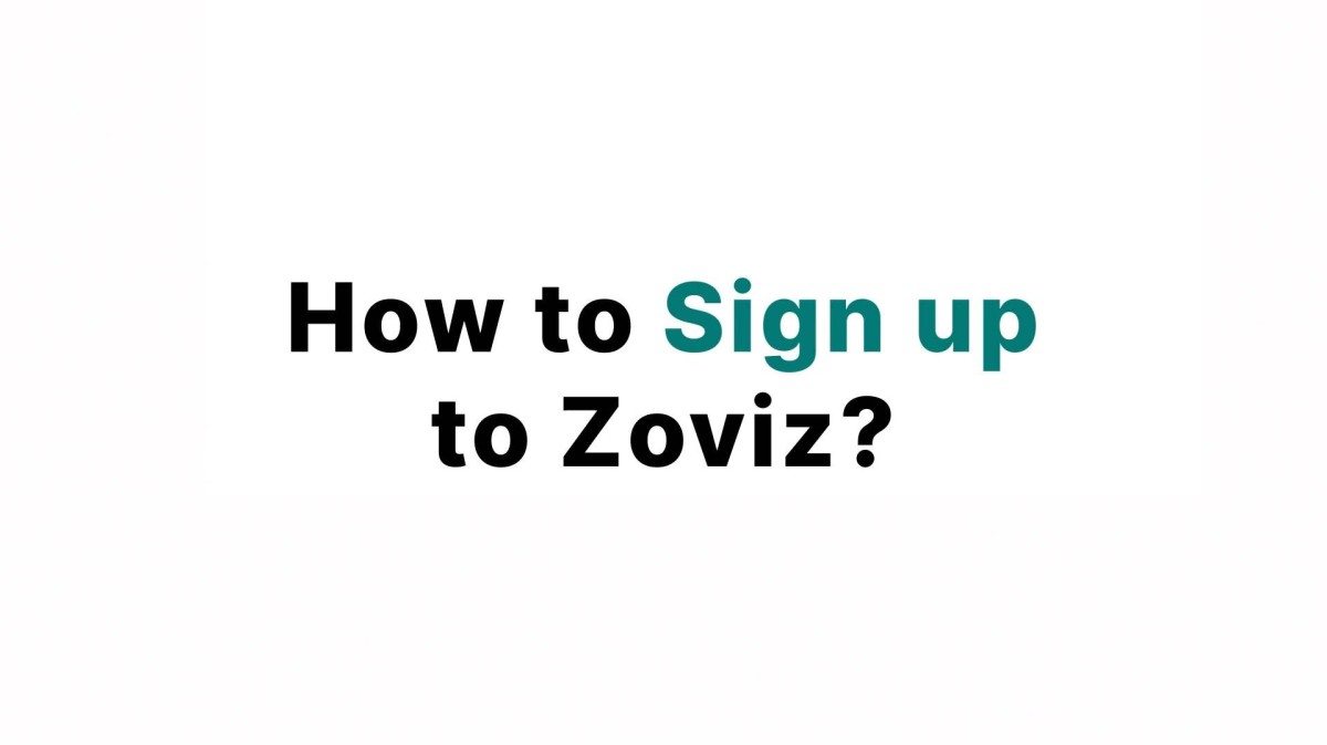 How to Signup to Zoviz? 