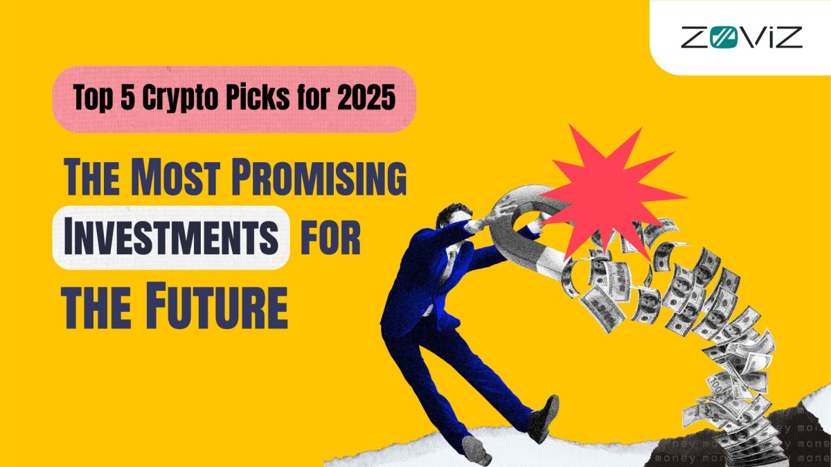 Top 5 Crypto Picks for 2025: The Most Promising Investments for the Future