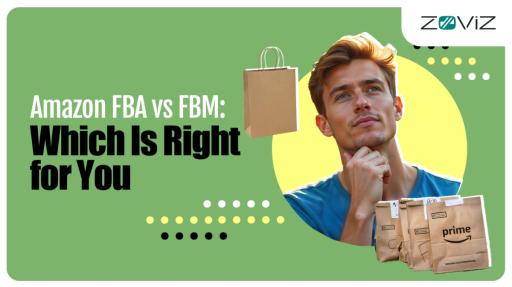 Amazon FBA vs FBM: Which Is Right for You