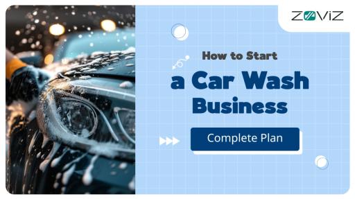 How to Start a Car Wash Business – Complete Plan