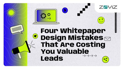 Four Whitepaper Design Mistakes That Are Costing You Valuable Leads