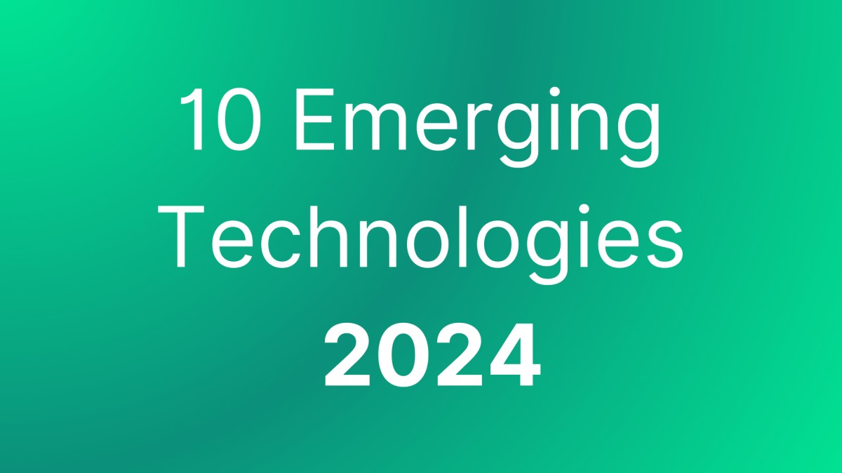 Top 10 Emerging Technologies of 2024 - Zoviz Blog